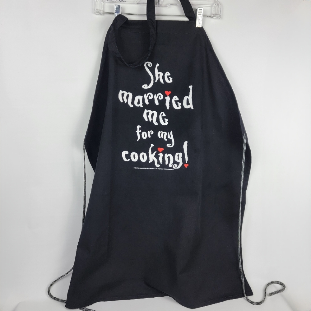 She married me for my cooking Aniversar Birthday Gift Apron Cooking Grill Baking